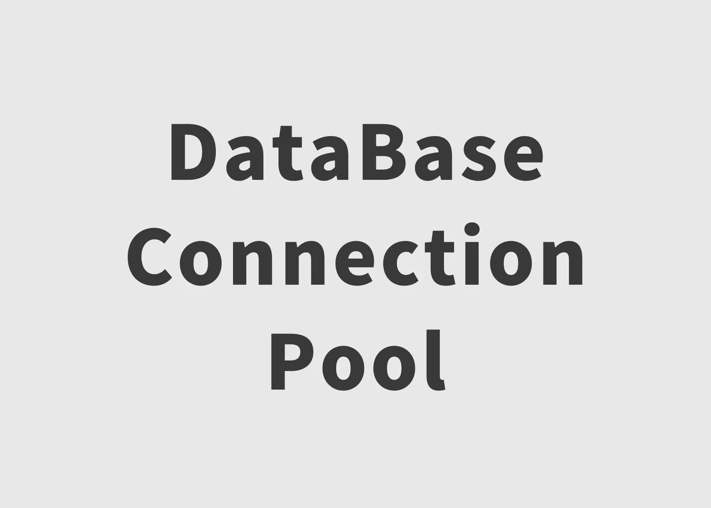 [면접 질문] Connection Pool이란? (Feat. ChatGPT)